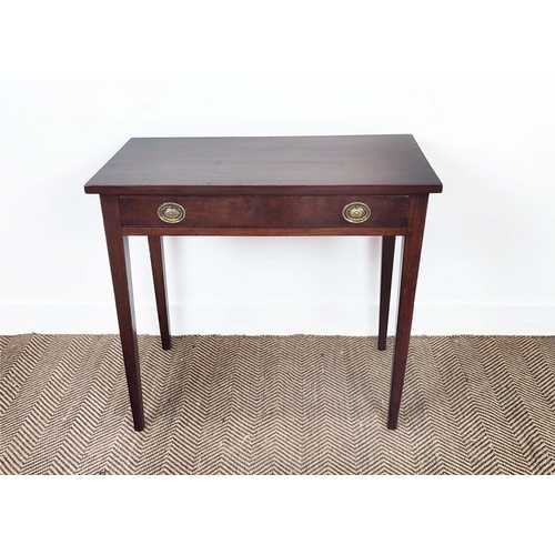 259 - HALL TABLE, George III and later mahogany with single drawer, 71cm H x 77cm x 40cm.