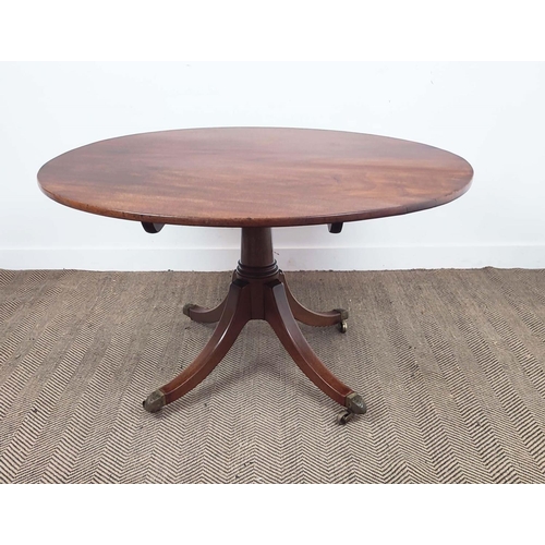 216 - BREAKFAST TABLE, George IV mahogany, the circular tilt top on a turned column and quadriform support... 