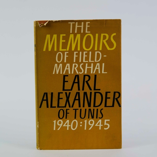 23 - EARL ALEXANDER. THE MEMOIRS OF FIELD-MARSHAL EARL ALEXANDER OF TUNIS 1940-1945, SIGNED 1ST ED. Londo... 