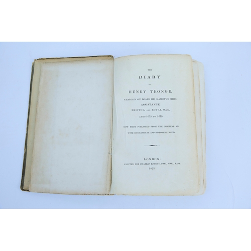 62 - HENRY TEONGE. THE DIARY OF HENRY TEONGE, 1825. Teonge, Henry, The Diary of Henry Teonge, Chaplain on... 
