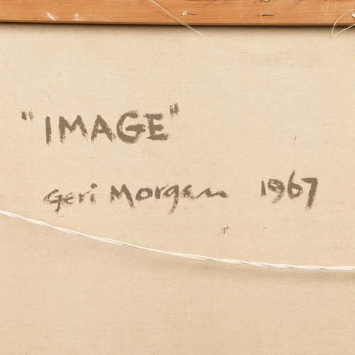 13 - GERI MORGAN (WALES 1926 - 2017). IMAGE. Oil on canvas, signed and titled verso verso and dated 1967,... 