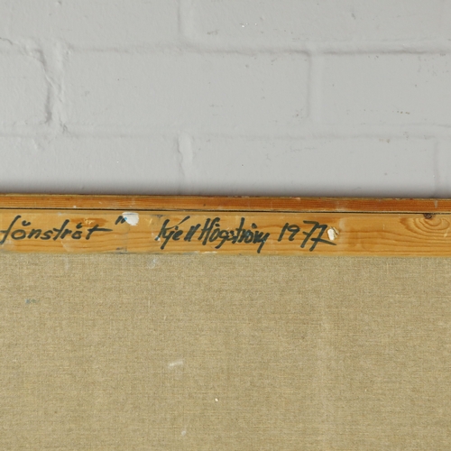 47 - KJELL HÖGSTRÖM. BIRD BY THE WINDOW. oil on canvas, signed, titled and dated 1977 verso, 103cm x 76cm... 