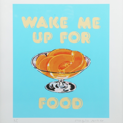 99 - MAGDA ARCHER. WAKE ME UP FOR FOOD. print on paper, limited edition 45/45, signed bottom right, frame... 