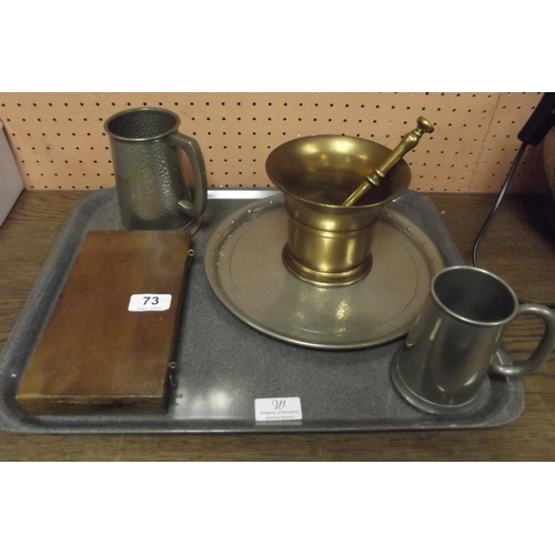 73 - Pewter tray, two goblets, bronze pestle and mortar, etc.
