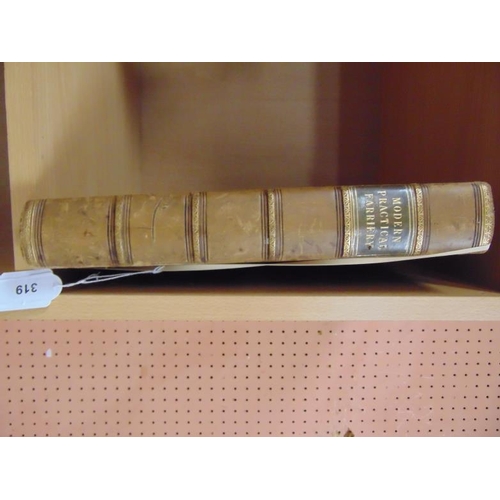 319 - One volume- Modern Practical Farriery.