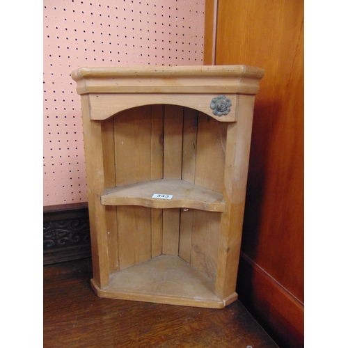 343 - Small pine corner cupboard. 18