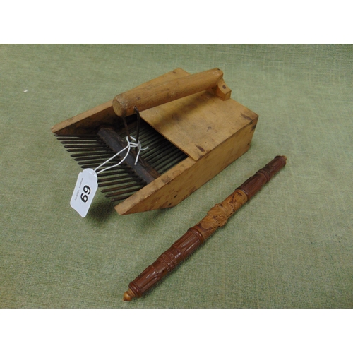 69 - Vintage wood and wire whimberry picker, and a carved wood needle case.