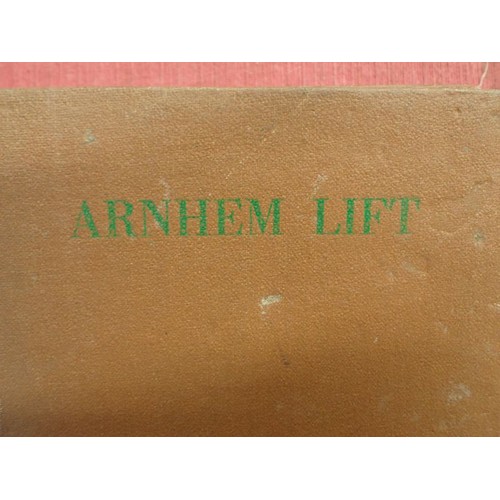 4 - Wartime British book, Arnhem Lift, diary of a Glider Pilot

Rare book from 1945. Hardback, 190 mm ta... 