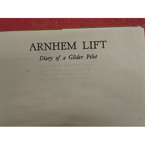 4 - Wartime British book, Arnhem Lift, diary of a Glider Pilot

Rare book from 1945. Hardback, 190 mm ta... 