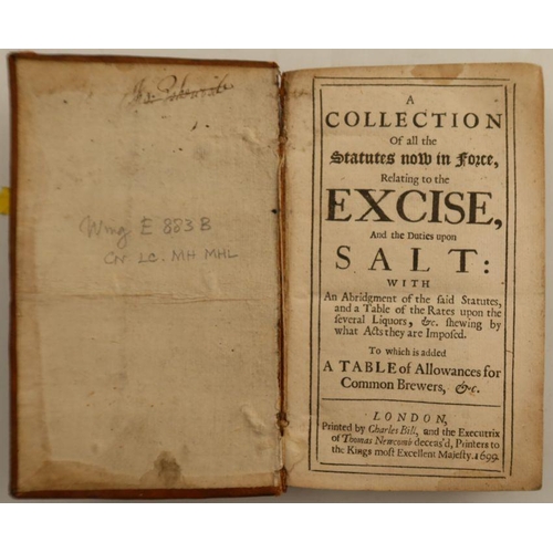 295 - A collection of statutes now in force relating to the excise on salt etc 1699 printed by Charles Bil... 