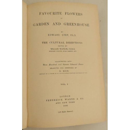 262 - Favorite Flowers of Garden & Greenhouse, by Edward Step & William Watson, F.Warne & co, 2 Volumes - ... 