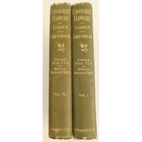 262 - Favorite Flowers of Garden & Greenhouse, by Edward Step & William Watson, F.Warne & co, 2 Volumes - ... 