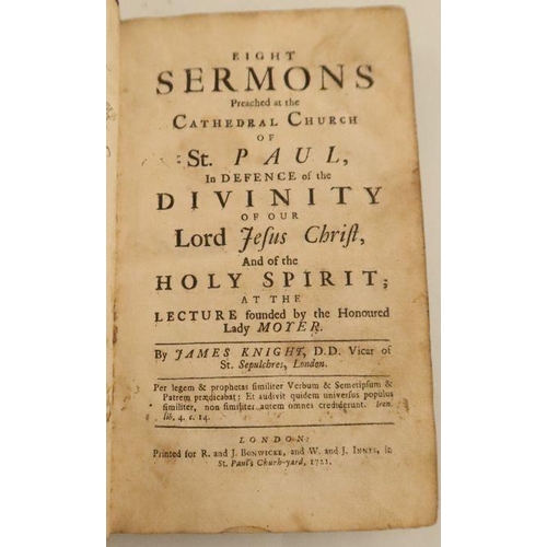 269 - Eight Sermons Preached at the Cathedral Church of St Pauls, by James Knight, R & J Bonwicke and W & ... 