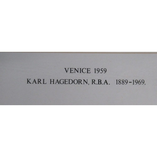 87 - Karl Hagedorn, watercolour, Venice 1959, 12ins x 16ins, together with another watercolour of an Ital... 