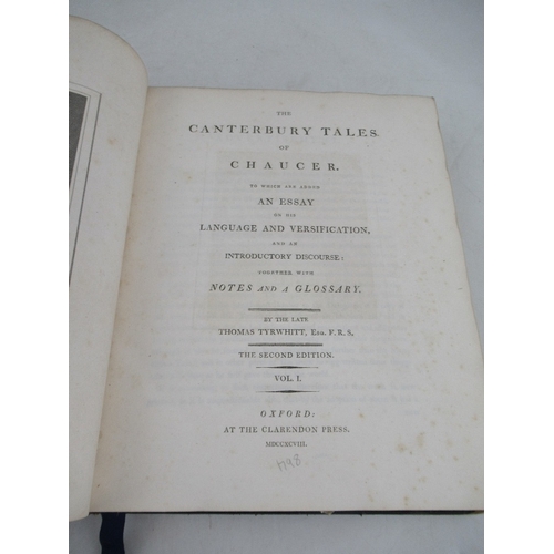 171 - The Canterbury Tales of Chaucer, by the late Thomas Tyrwhitt, second edition, two volumes, 1798