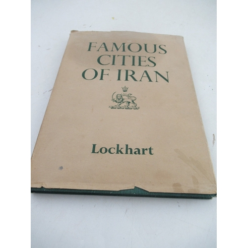 194 - Lawrence Lockhart Famous Cities of Iran  1939 green cloth d/w w s has IRAN blue cloth 1946