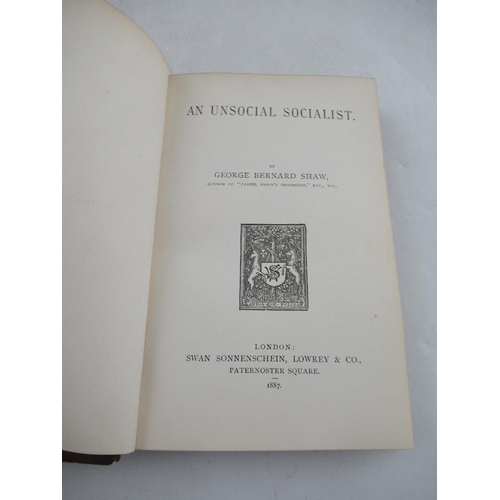 196 - George Bernard SHAW An Unsocial Socialist published  Swan Sonnenschen 1887 first edition 256pp + app... 