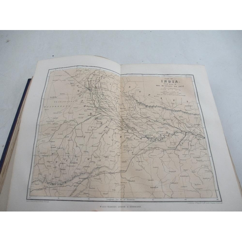 199 - India The History of the Indian Revolt and the Expeditions to Persia China and Japan 1856-7-8 W & R ... 