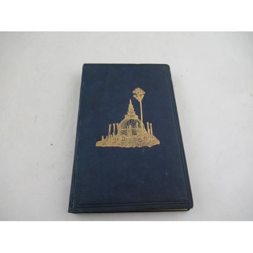 201 - H E Busteed Echoes From Old Calcutta 1888 the black hole ills. The Sacred city of Anuradhapura 1908 ... 