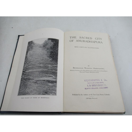 201 - H E Busteed Echoes From Old Calcutta 1888 the black hole ills. The Sacred city of Anuradhapura 1908 ... 