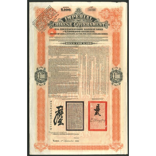 91 - China: 1908 5% Tientsin-Pukow Railway Loan, £100, issued by Chinese Central Railways Limited, #31720... 