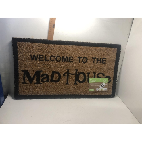 49 - New coir 'welcome to the madhouse' doormat