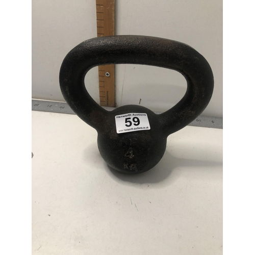 59 - 4kg weight
PLEASE NOTE NOT POSTABLE