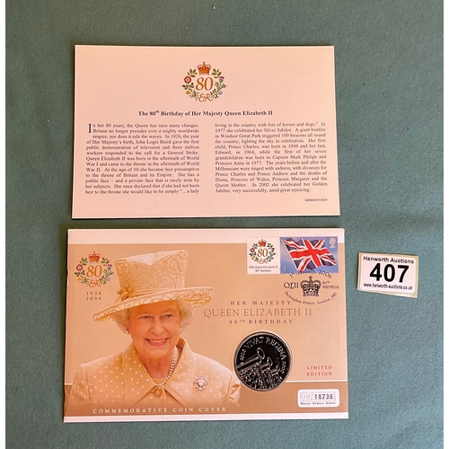 407 - Queen Elizabeth II 80th Birthday Commemorative £5 coin Cover
