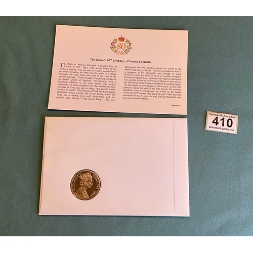 410 - Queen Elizabeth II 80th Birthday Commemorative Crown Coin Cover
'Princess Elizabeth'