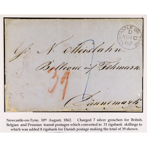 848 - GB.QUEEN VICTORIA 1862-68 MAIL TO DENMARK a trio of covers, with 1862 unstamped letter from Newcastl... 