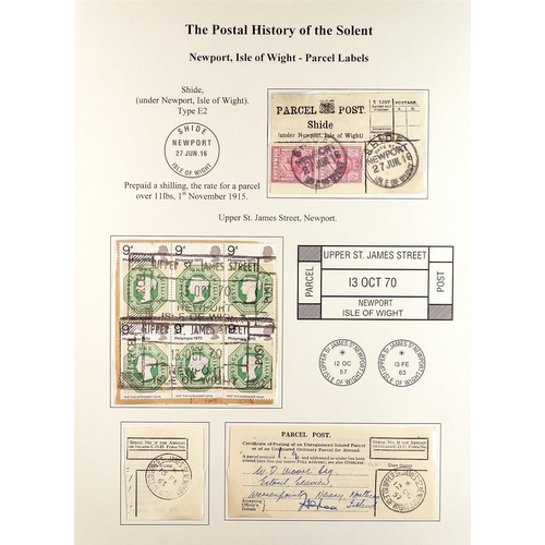 962 - GREAT BRITAIN PARCEL POST LABELS OF THE ISLE OF WIGHT 1895-1916 written-up on pages, mainly bearing ... 