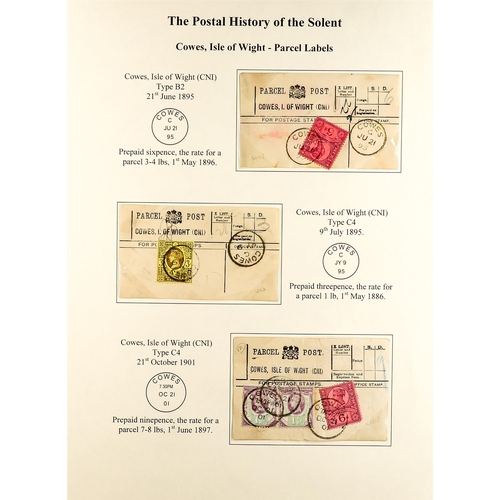 962 - GREAT BRITAIN PARCEL POST LABELS OF THE ISLE OF WIGHT 1895-1916 written-up on pages, mainly bearing ... 