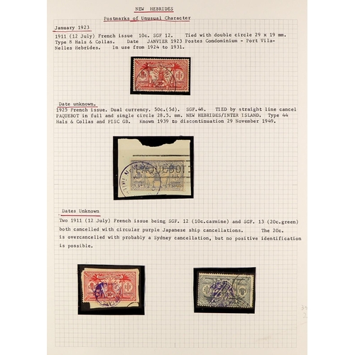 846 - NEW HEBRIDES POSTMARKS STUDY COLLECTION written-up on pages, with stamps incl. Victoria used in, NSW... 