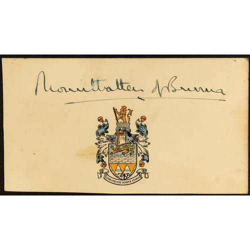 132 - LOUIS MOUNTBATTEN, EARL OF BURMA Small card with coloured Coat of Arms, signed MOUNTBATTEN OF BURMA ... 