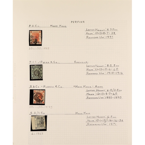 749 - HONG KONG 1860's - 1930's CHOPS AND PERFINS collection annotated on pages with perfined stamps ident... 