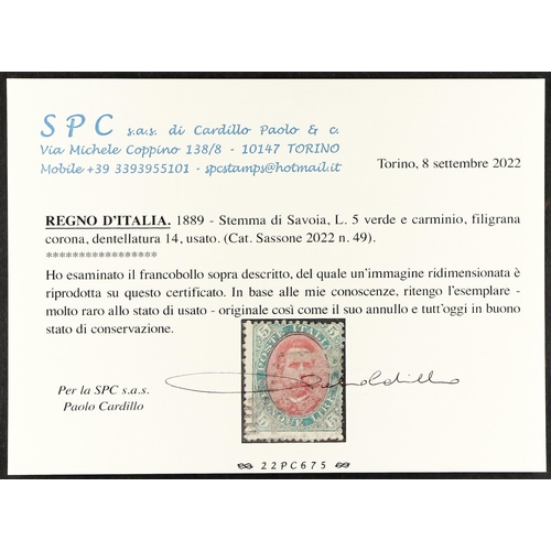 820 - ITALY 1889 5 Lire green and carmine, Sassone 49 (SG 43), fine used. 2022 Cardillo photo certificate.... 