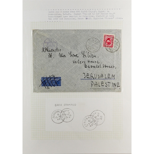 1130 - PALESTINE 1918-1948 COVERS & POSTCARDS COLLECTION written up in album, includes 1918 stampless censo... 