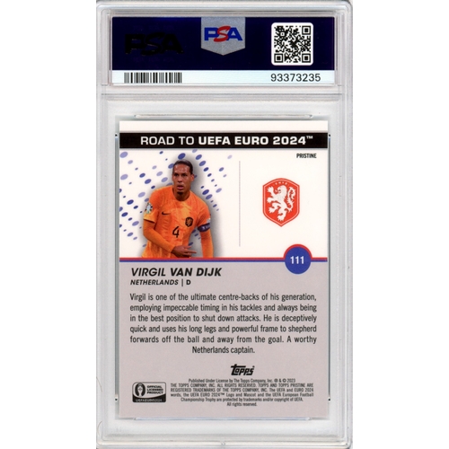 106 - A Slabbed & Graded Football Trading Card. TOPPS Pristine 'Road To UEFA Euro 2024' Virgil Van Dijk. P... 