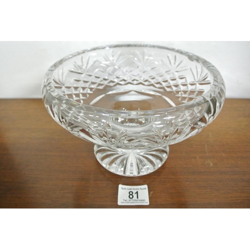 81 - A stunning Tyrone crystal footed bowl.