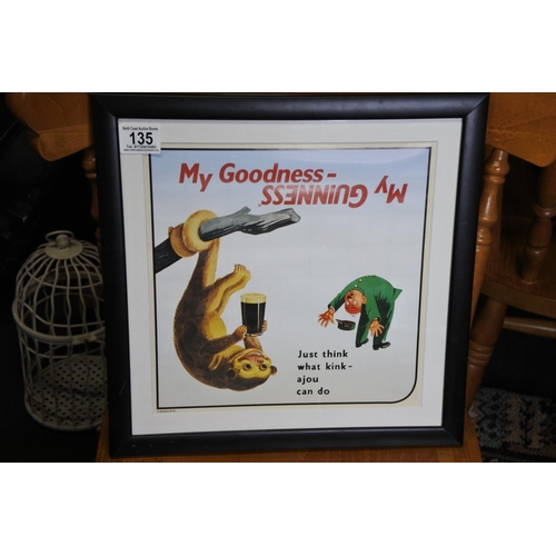 135 - A framed Guinness print, reading 'My Goodness - My Guinness - Just think what kink-ajou can do'.