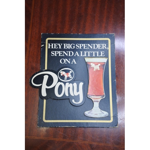 136 - An advertising card bar display, reading 'Hey big spender, spend a little on a pony'.