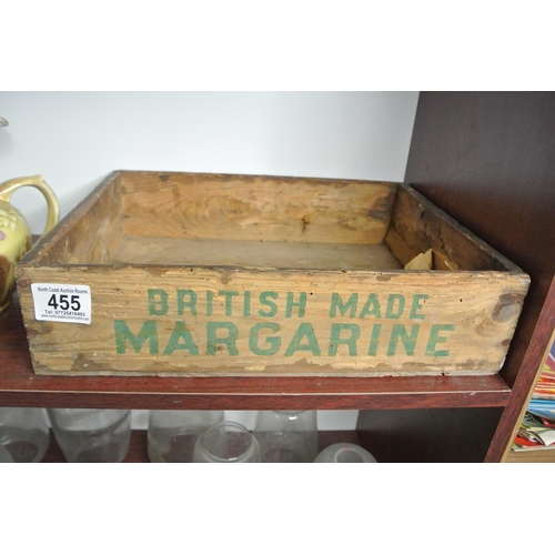455 - An advertising crate, reading 'British Made Margarine'.