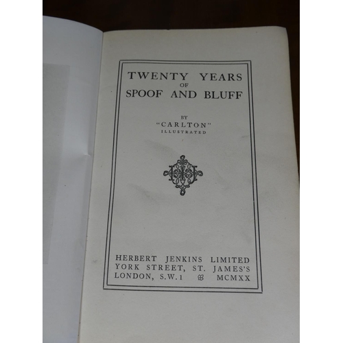 236 - A copy of 'Twenty Years of Spoof & Bluff', by Carlton.