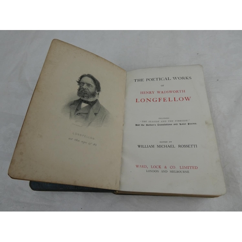 92 - An antique copy of 'The Poetical works of Henry Wadsworth Longfellow', edited by Rosseti.