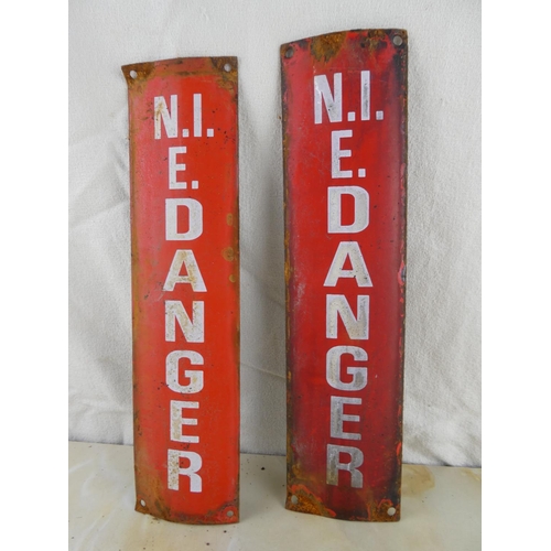 156 - Two enamel N.I.E. Danger signs.