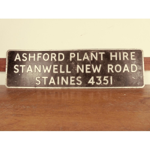 440 - A metal sign 'Ashford Plant Hire, Stanwell New Road, Staines 4351'.