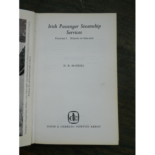 182 - Two 'Irish Passenger Steamship Services' books - Volume 1 North of Ireland and Volume 2 South of Ire... 