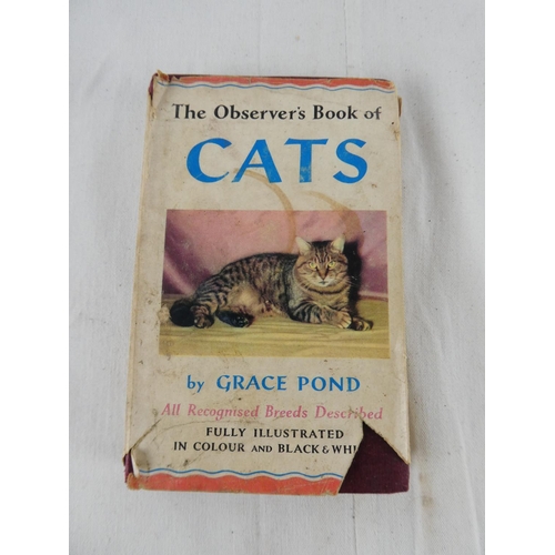 304 - A small book 'The Oberver's Book of Cats' - by Grace Pond.