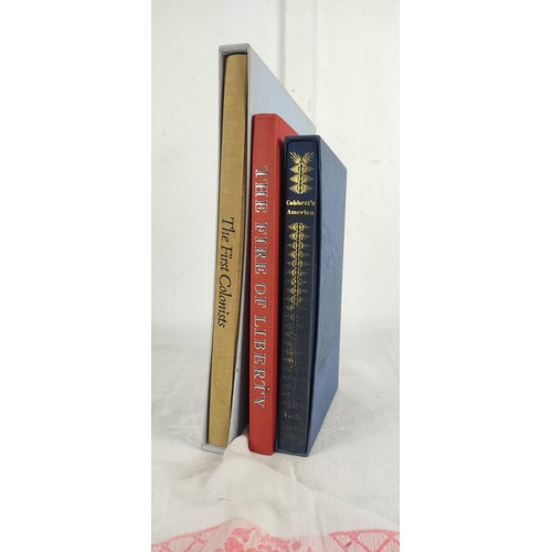 233 - A lot of three Folio Society books 'The First Colonists', 'The Fire of the Liberty' and 'Cobbett's A... 