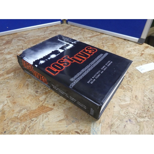 271 - A scare book 'Lost Lives' - the stories of the men, women and children who died as a result of the N... 